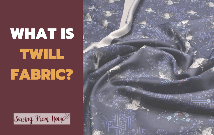 What Is Twill Fabric?